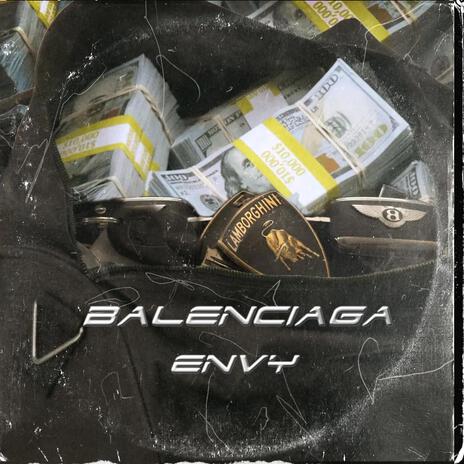 Balenciaga | Boomplay Music