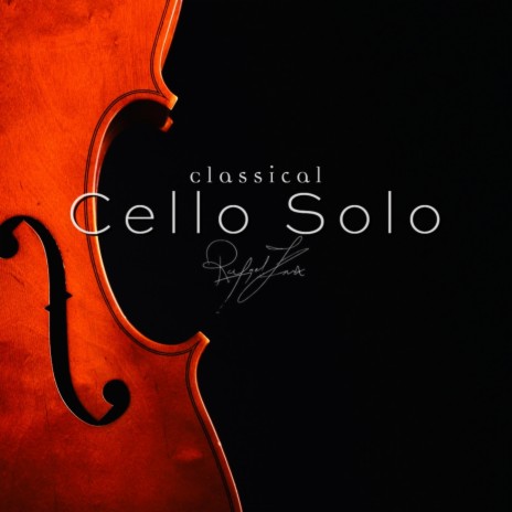Inspiring Classical Cello Solo