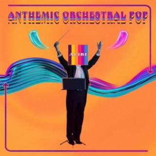 Orchestral Anthemic Pop