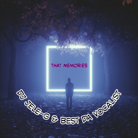 That Memories ft. Best Da Vocalist | Boomplay Music