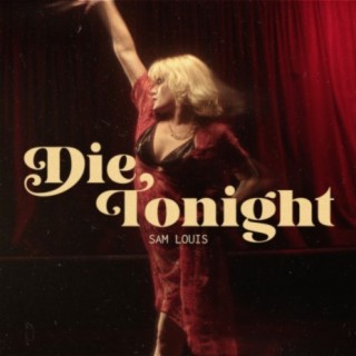 Die Tonight