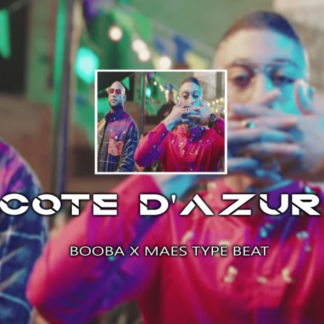 Côte d'Azur - Type Beat Maes x Booba
