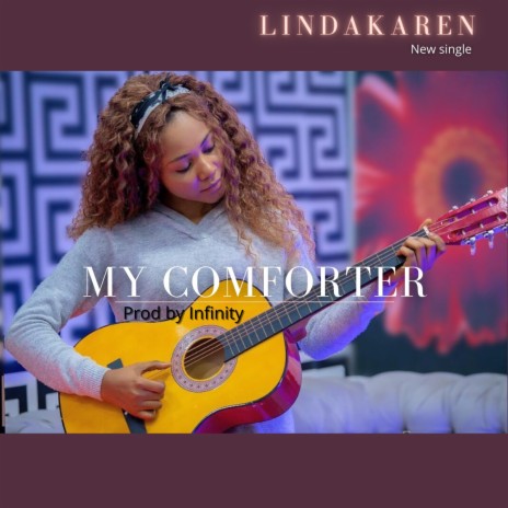 My Comforter | Boomplay Music