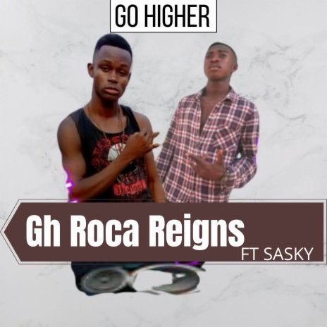 Go Higher ft. SASKY | Boomplay Music