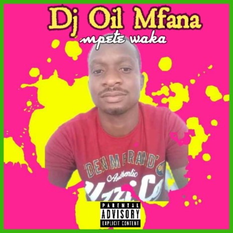 Mpete waka | Boomplay Music