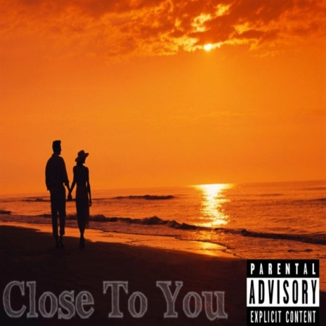 Close to You (feat. Young Lyric & Dj Chose)