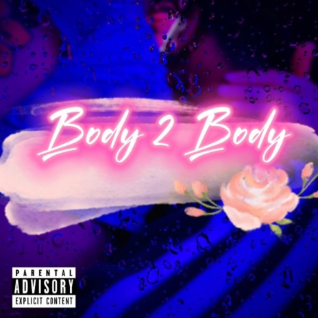 Body 2 Body | Boomplay Music