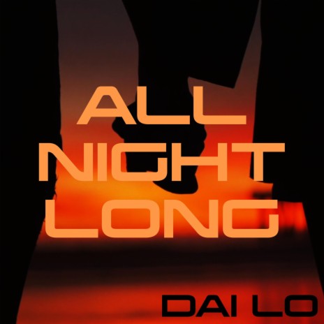 All Night Long | Boomplay Music