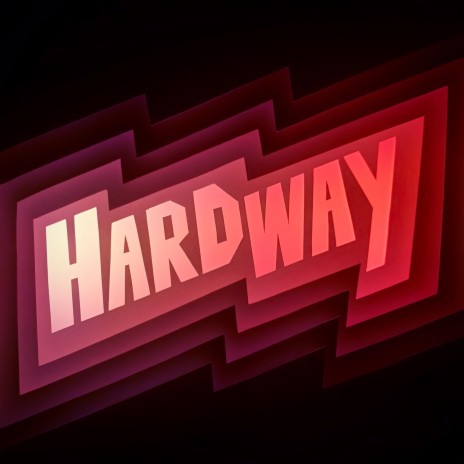 Hardway | Boomplay Music