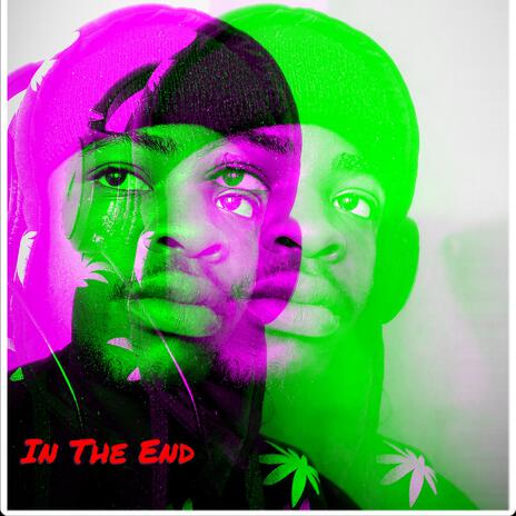 In The End | Boomplay Music