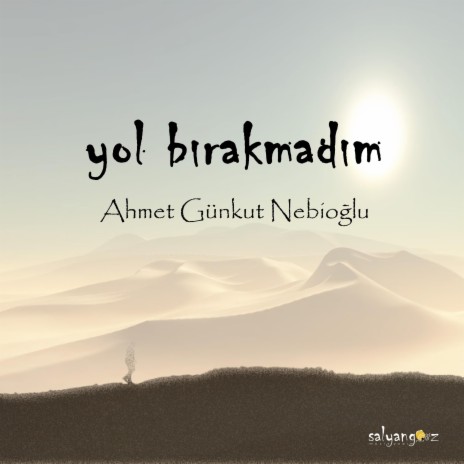 Yol Bırakmadım | Boomplay Music