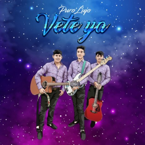 Vete Ya | Boomplay Music