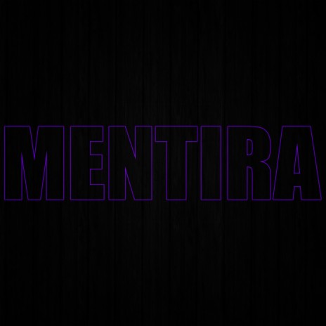 Mentira | Boomplay Music