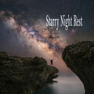 Starry Night Rest