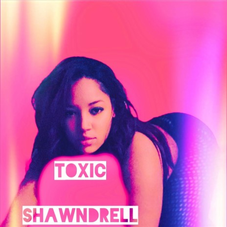 Toxic | Boomplay Music