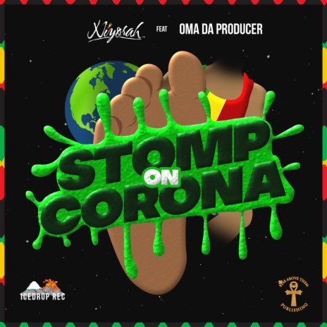 Stomp on Corona (feat. Oma Da Pro) | Boomplay Music
