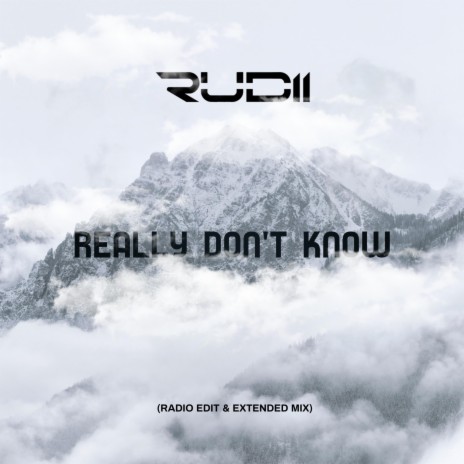Really Don't Know (Radio Edit)