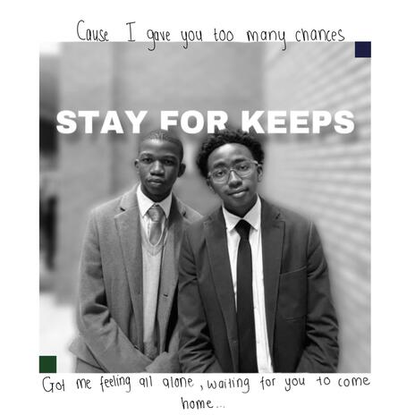 Stay For Keeps ft. BH3K1 & Karabo Sekhute | Boomplay Music