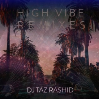 High Vibe Remixes, Vol. 1