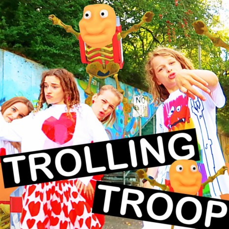 Trolling Troop