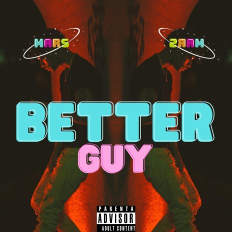 Better Guy | Boomplay Music
