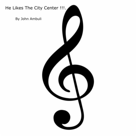 He Likes The City Center !!! | Boomplay Music