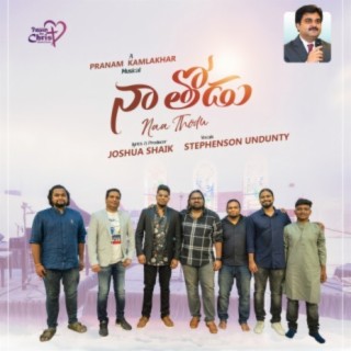 Naa Thodu (feat. Pranam Kamlakhar, Stephenson Undunty & Keba Jeremiah)