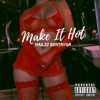 Make It Hot