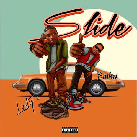 Slide ft. Sinka | Boomplay Music