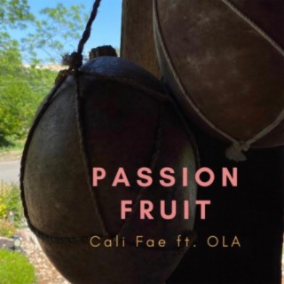 Passion Fruit (feat. OLA)