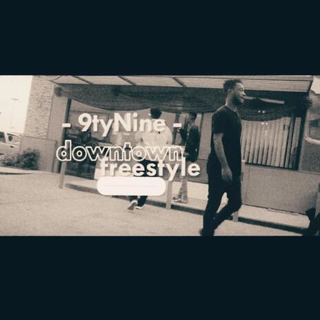 Downtown Freestyle | Boomplay Music