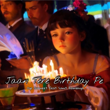 Jaan Tere Birthday Pe ft. Sumit Balmbhiya | Boomplay Music