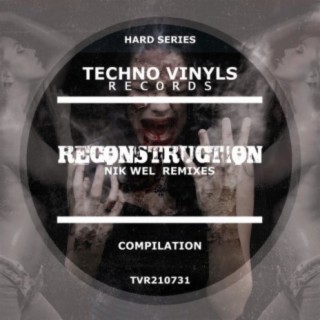 Reconstruction (Nik Wel Remixes)