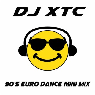 90’s Mega Mini Euro Dance Mix (Haleth Vs DJ XTC)