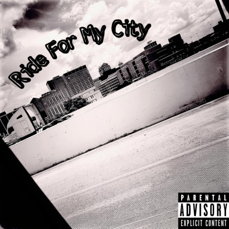 Ride For My City (feat. MFBL Mill)