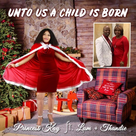 Unto Us a Child Is Born - Princess Kay MP3 download | Unto Us a Child ...