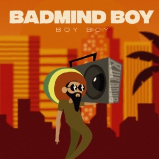 BadMind Boy (feat. Boy Boy)