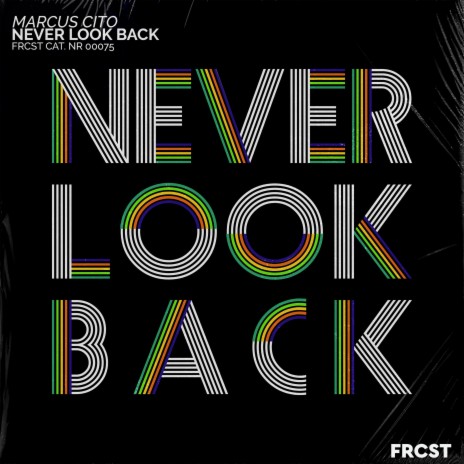 Never Look Back (Extended) | Boomplay Music