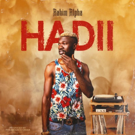 Rahim Alpha (Hadii) Somalian Afrobeat | Boomplay Music