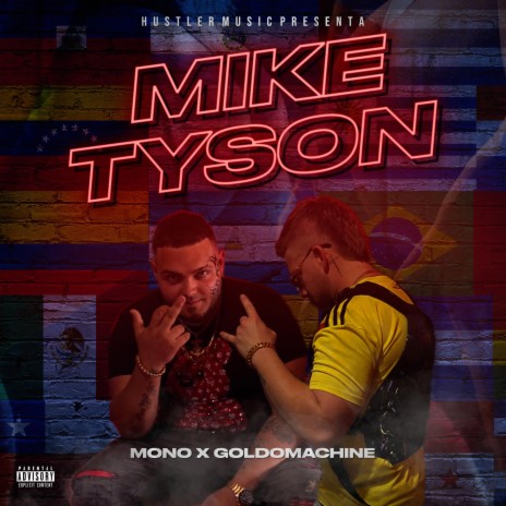 Mike Tyson (feat. GoldoMachine)
