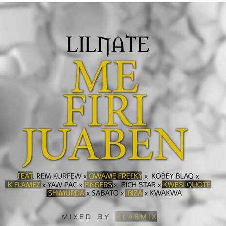 Me firi Juaben ft. Kobby blaq, Rem kurfew, Kwakwa, Yaw Pac & Shimurda