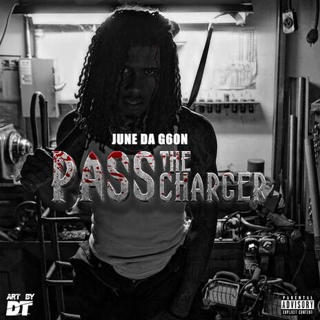 Pass The Charger | Boomplay Music