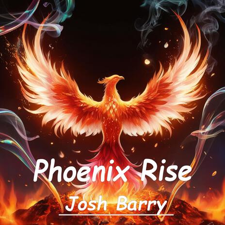 Phoenix Rise | Boomplay Music