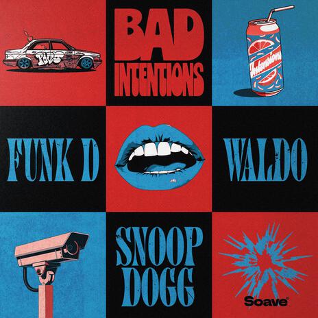 Bad Intentions (feat. Snoop Dogg) | Boomplay Music