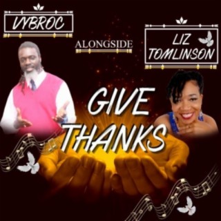 Give Thanks (feat. Liz Tomlinson)