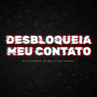 Desbloqueia Meu Contato