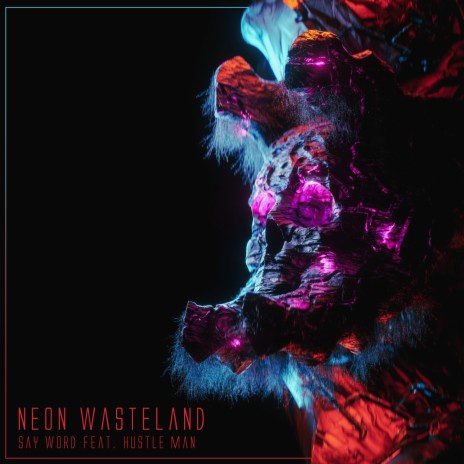 Neon Wasteland | Boomplay Music