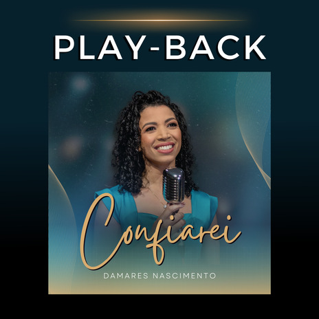 CONFIAREI PLAYBACK | Boomplay Music