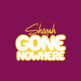 Gone Nowhere