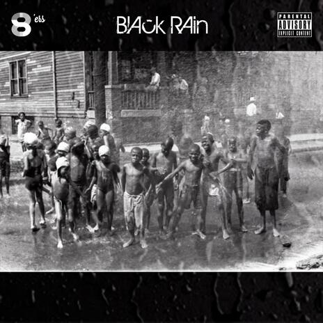 Black Rain ft. 25/8 Leek & Tha God Faheim | Boomplay Music